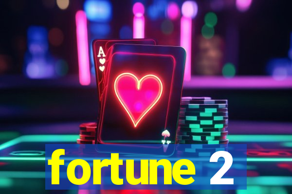 fortune 2